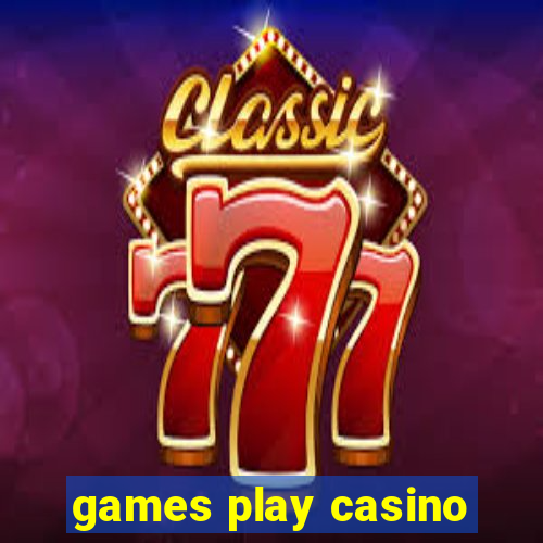 games play casino